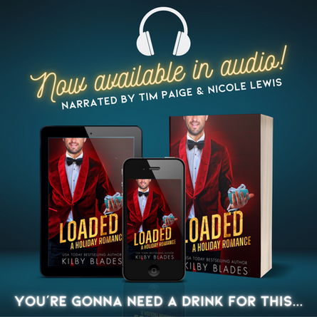 BOOK RELEASE BLITZ: LOADED by KILBY BLADES