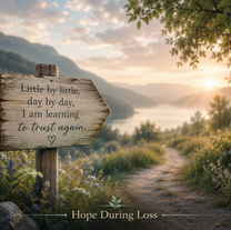 Trusting Life After Loss