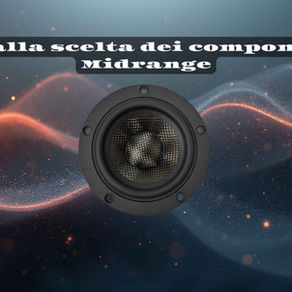 Guida alla Scelta dei Componenti per L'impianto Audio Auto: Il Midrange