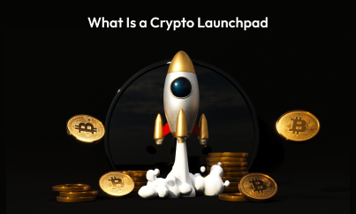 What is a Crypto Launchpad