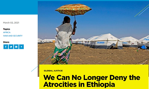 We Can No Longer Deny the Atrocities in Ethiopia