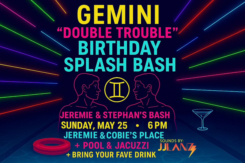 ✨ Gemini “Double Trouble” Birthday Splash Bash ✨