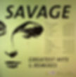 Miniatura: Savage – Greatest Hits And Remixes – LP – Europe 2016