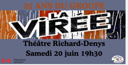 25 ANS DU GROUPE LA VIRÉE