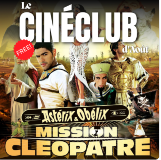 Alliance Française de MonctonLE CINÉCLUB EN FRANÇAIS - ASTÉRIX ET OBÉLIX : MISSION CLÉOPÂTRE