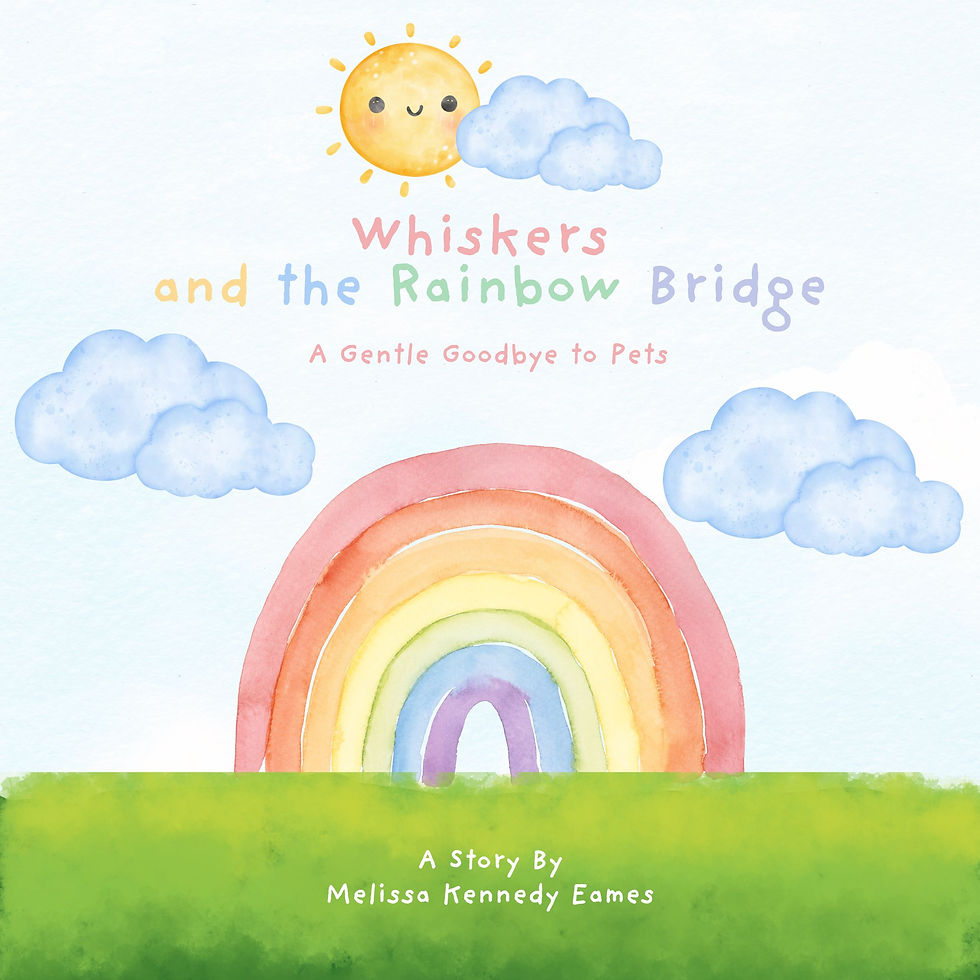Whiskers and the Rainbow Bridge