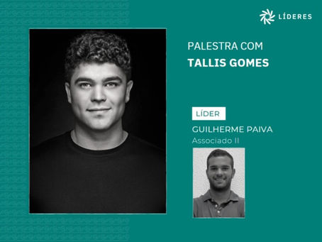 Palestra com Tallis Gomes