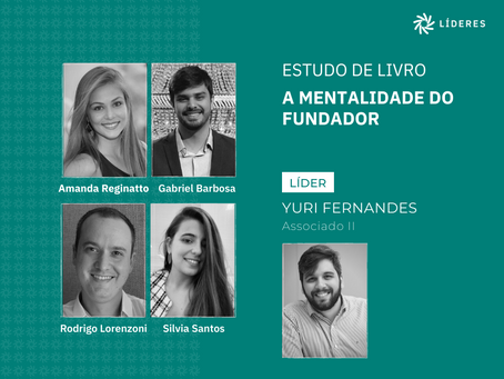 Estudo de Livro “A Mentalidade do Fundador”