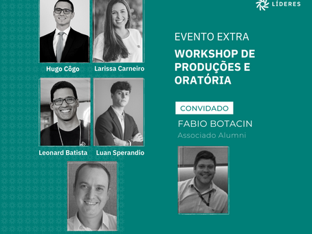 Evento Extraordinário – Workshop de Produções e Oratória