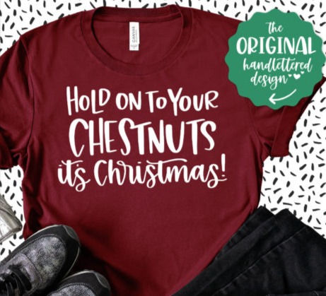 Hold On To Your Chestnuts It's Christmas!