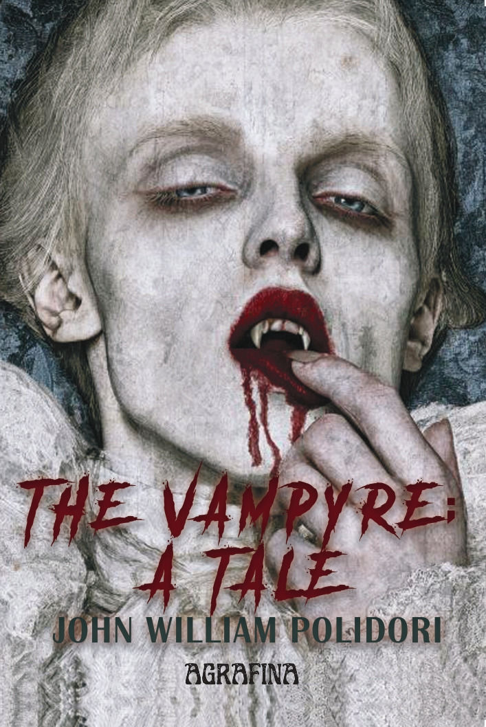 The Vampyre; A Tale