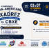 II Campeonato Pan-Americano de Xadrez Escolar e Universitário da CBXE será realizado em Ponta Porã-MS de 3 a 7 de setembro