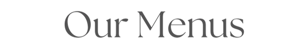 Our Menus.webp
