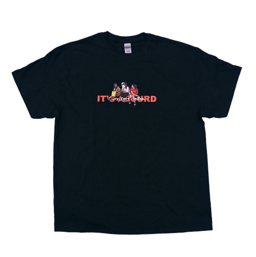 IT'S ABSURD Tee