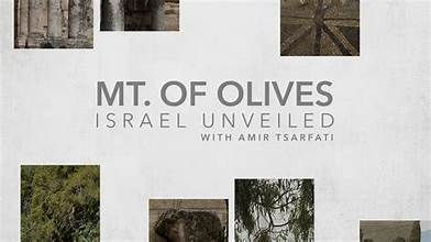 Israel Unveiled Volume 1: Mount of Olives - Amir Tsarfati