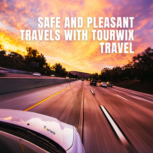 Safe and Pleasant Travels with Tourwix Travel