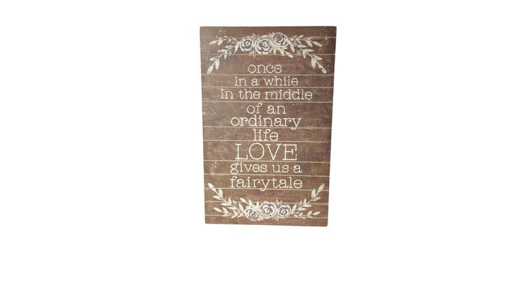 Wooden Floral "Once in a while in the middle.." Sign