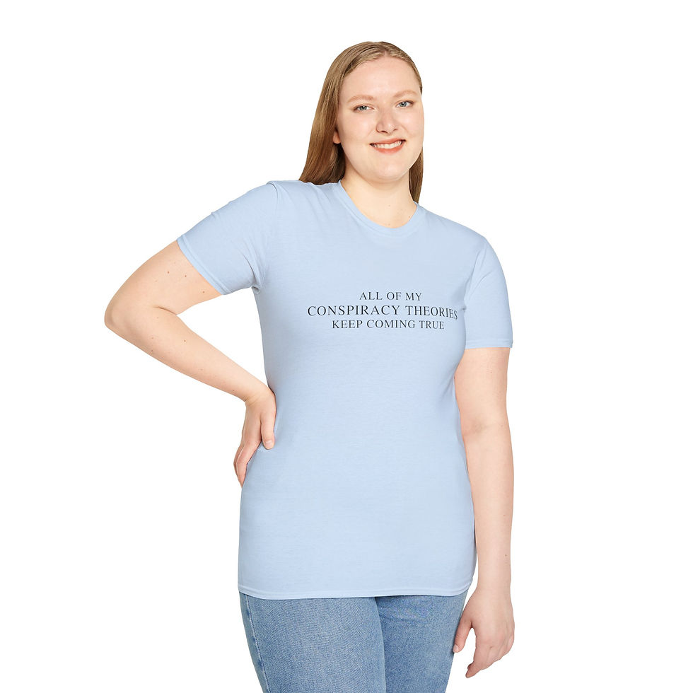 Thumbnail: All My Conspiracy Theories Softstyle Tee