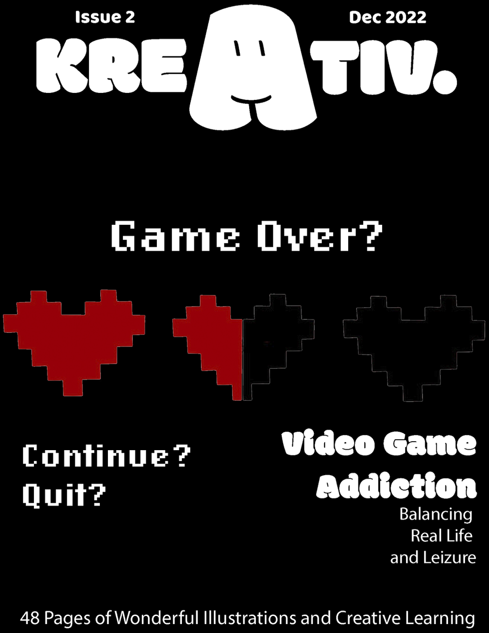 Kreativ Magazine: Gaming Addiction