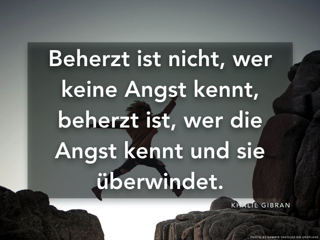 Download Zitate angst mut Desktop Wallpaper Free