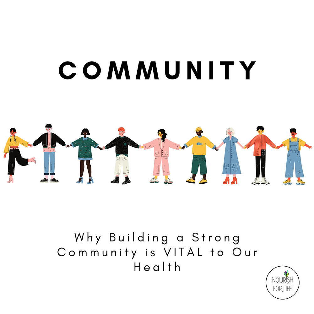 Why Building A Strong Community Is Vital To Our Health