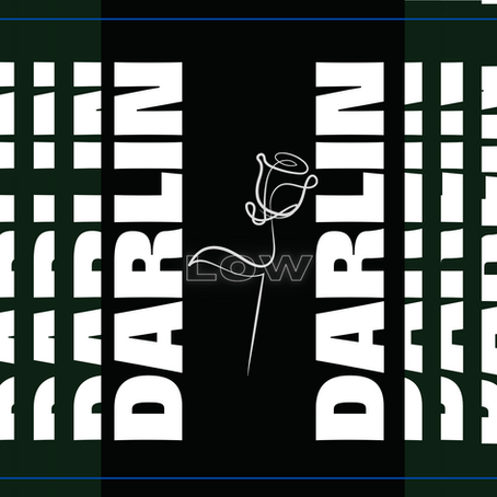 "Darlin" The latest release of the young music producer LOW