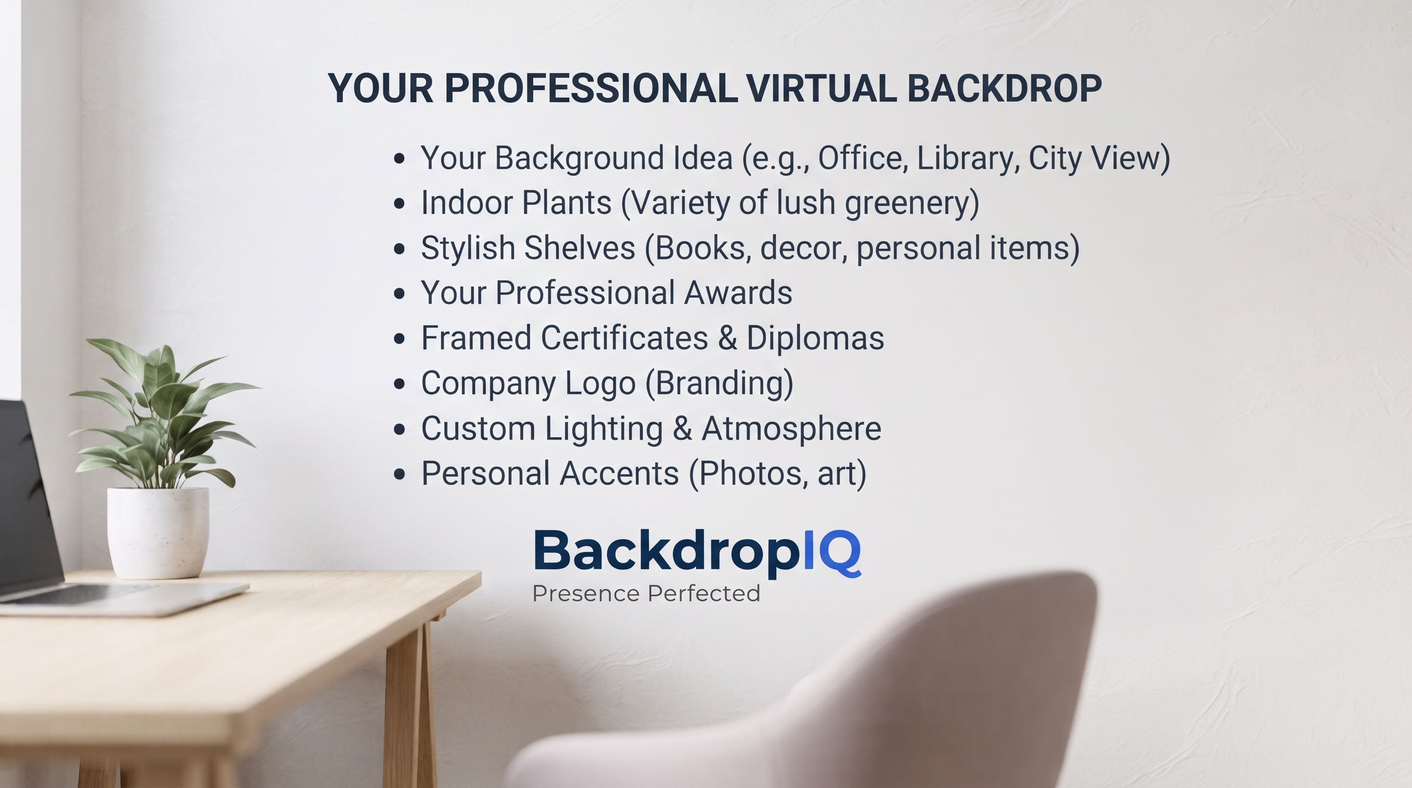 Your Professional Virtual Backdrop