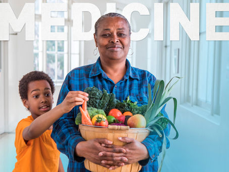 Just What the Doctor Ordered: Food as Medicine