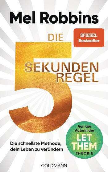 Mel Robbins - Die 5-Sekunden-Regel