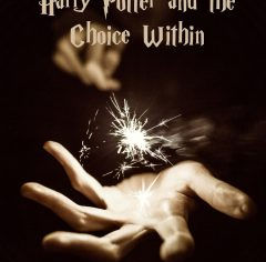 Harry Potter and the Choice Within