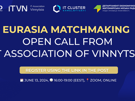 Eurasia Matchmaking - open call from IT Association of Vinnytsia