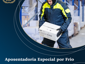 Aposentadoria Especial por Frio: você conhece?