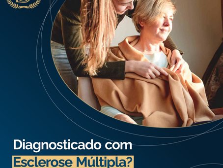 Diagnosticado com Esclerose Múltipla? Veja possíveis direitos previdenciários.