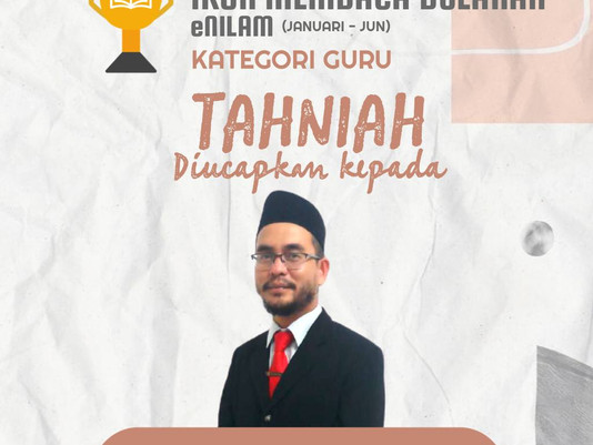 TAHNIAH! IKON BULANAN eNILAM JANUARI-JUN 2021