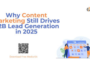 Why Content Marketing Still Drives B2B Lead Generation in 2025