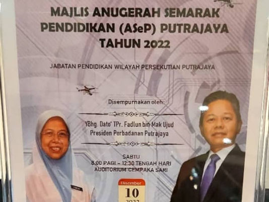 PROGRAM NILAM @ PUTRAJAYA DAN MAJLIS ANUGERAH SEMARAK PENDIDIKAN (ASeP) PUTRAJAYA 2022