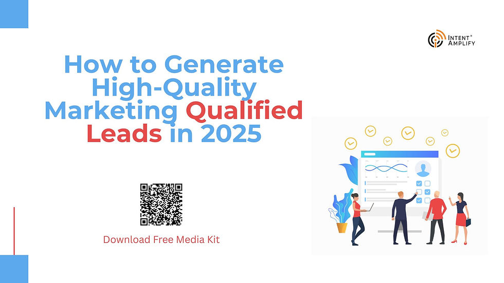 How to Generate High-Quality Marketing Qualified Leads in 2025