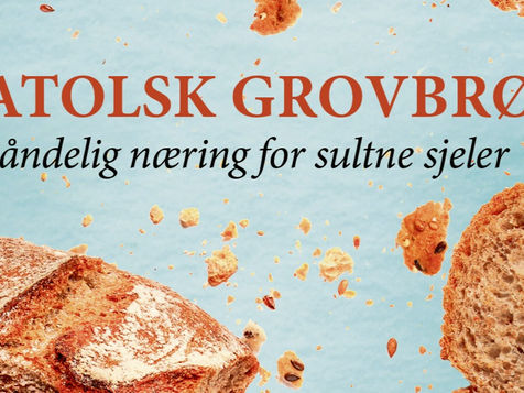 Velkommen til Katolsk grovbrød høsten 2023