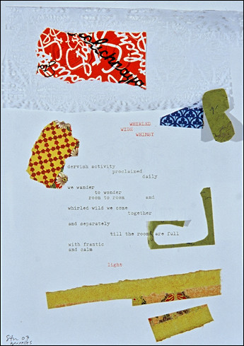 Stuart Sheldon, Whirled Wide Whimsy, typewriter on paper, collage, poetry, 11-1/2"x8-1/4", 2003