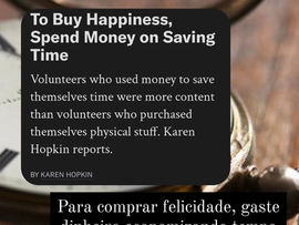 Para comprar felicidade, gaste dinheiro economizando tempo.