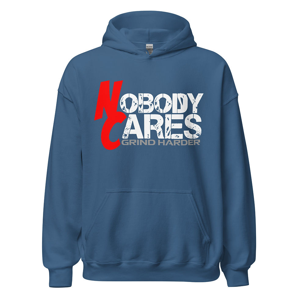 Thumbnail: Nobody Cares, Grind Harder Unisex Hoodie