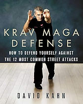 Krav Maga Defense_ How to Defend Yourself Against the 12 Most Common Unarmed Street Attack