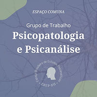 Psicanálise e Psicopatologia