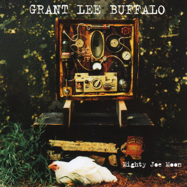 Grant Lee Buffalo - Mighty Joe Moon