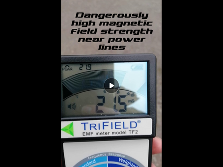Dangerous magnetic field levels near power lines!