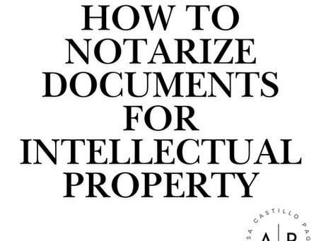 How to Notarize Documents for Intellectual Property