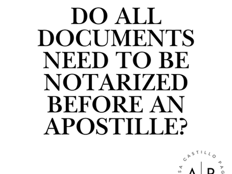Do All Documents Need to Be Notarized Before an Apostille?