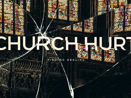 Pastor Ponderings #183: Hurt in God's House