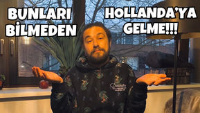 Hollanda'da Hala Alışamadığım 7 Şey