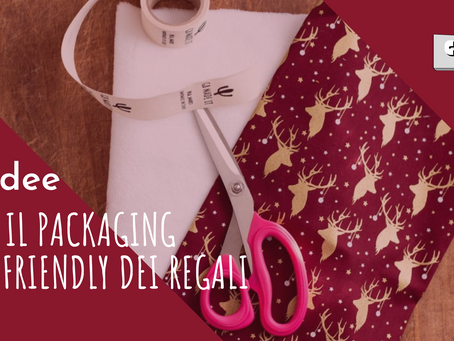 5 idee ecofriendly per impacchettare i tuoi regali